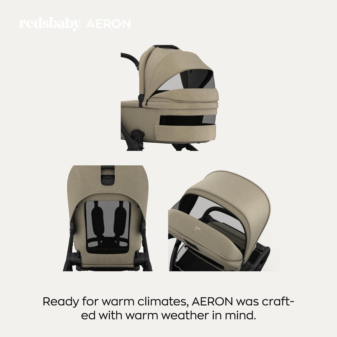 Three close-up images showing features of the taupe-colored Redsbaby Aeron stroller designed for warm climates. The first image highlights the stroller's ventilation panels, the second shows the rear mesh panel, and the third focuses on the canopy with a mesh window. The text reads 'redsbaby AERON' at the top and 'Ready for warm climates, AERON was crafted with warm weather in mind.' at the bottom. Three close-up images showing features of the taupe-colored Redsbaby Aeron stroller designed for warm climates. The first image highlights the stroller's ventilation panels, the second shows the rear mesh panel, and the third focuses on the canopy with a mesh window. The text reads 'redsbaby AERON' at the top and 'Ready for warm climates, AERON was crafted with warm weather in mind.' at the bottom.